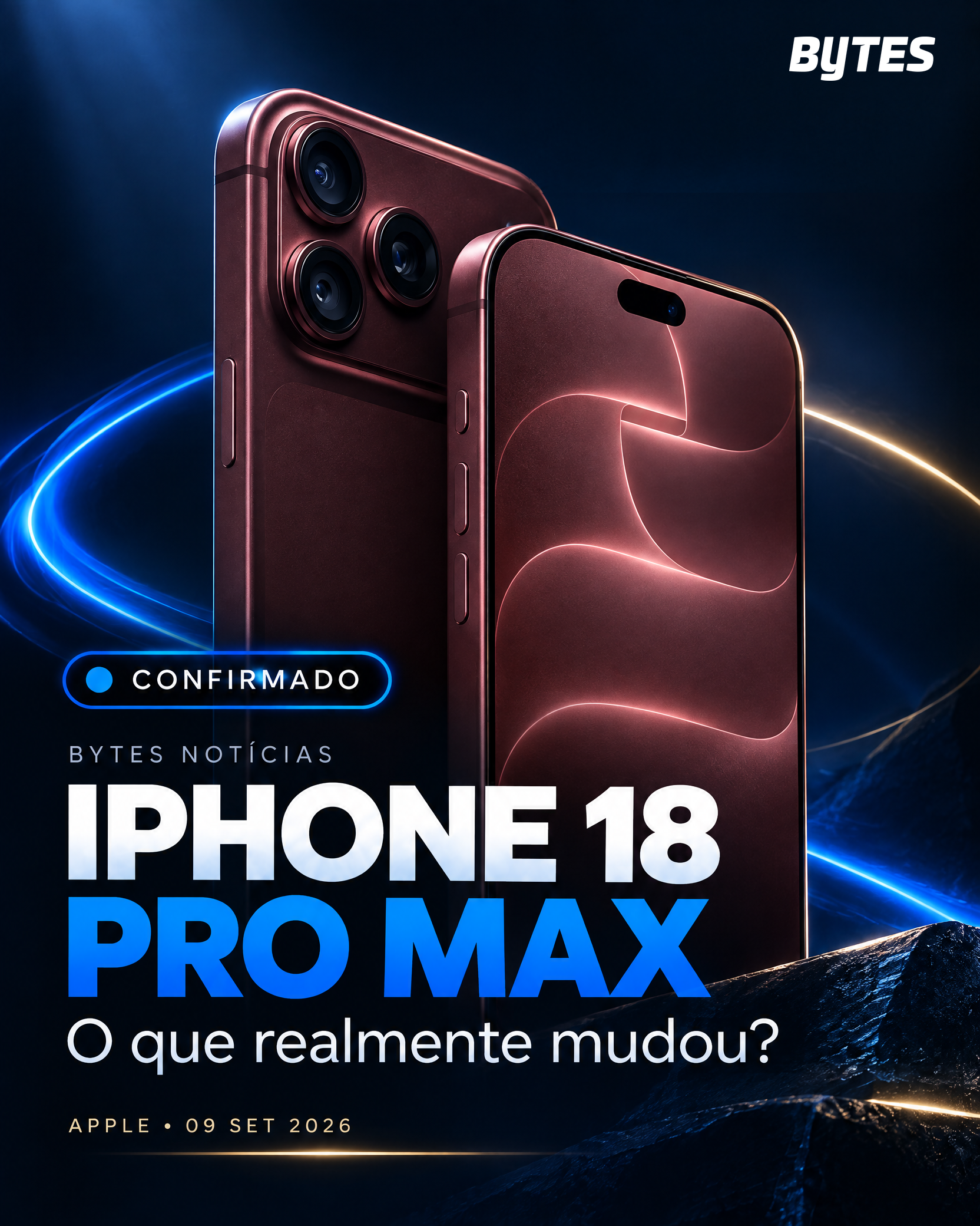 Arte editorial da Bytes Notícias com o iPhone 18 Pro Max bordô e a pergunta o que realmente mudou